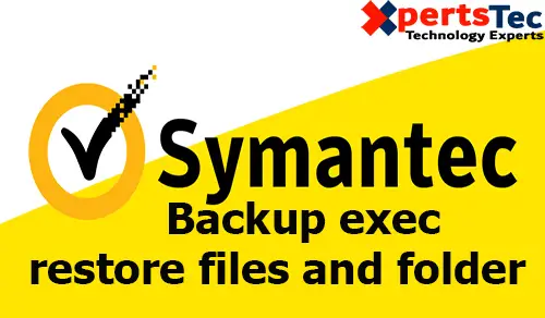 How to Restore File from Veritas Backup Exec v20.3