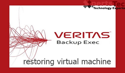 How to Restore VMware virtual machines in VERITAS Backup Exec v20.3