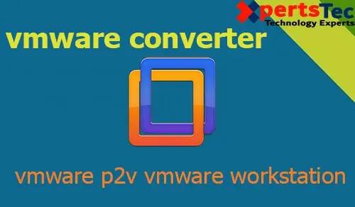 How to Convert physical machine to virtual machine VMware converter