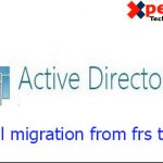 , SYSVOL migration from FRS to DFSR step by step.
