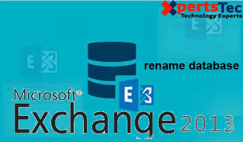 Rename Database Exchange 2013