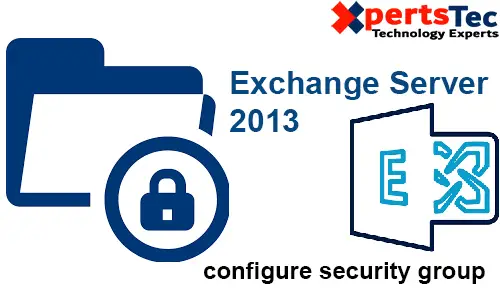 Security Group Exchange 2013