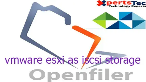 connect openfiler to vmware esxi as iscsi storage