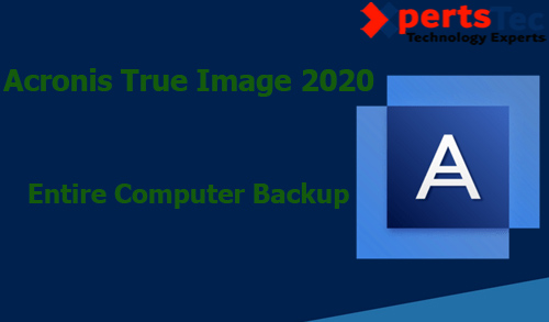 How to Backup Entire Computer Acronis True Image 2020.