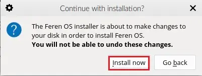 feren os install now