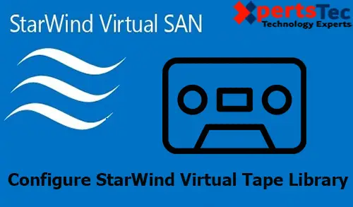 configure starwind virtual tape Library