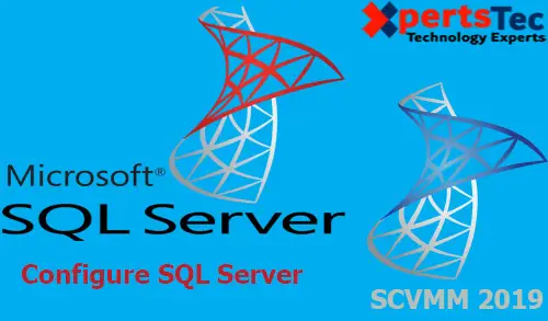 configure sql server scvmm 2019