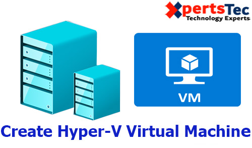 create hyper-v virtual machine