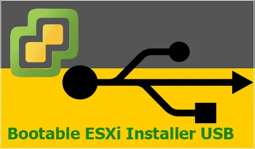 bootable esxi installer usb