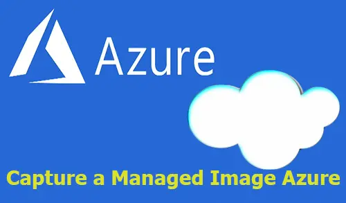 capture a managed image azure