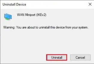 uninstall device wan miniport warning