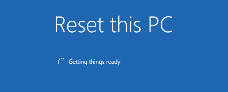 Reset windows getting things ready