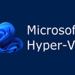 Enable Hyper-V in Windows 11