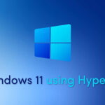 Install Windows 11 in Hyper-V