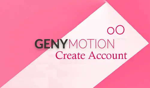 Create Genymotion Account