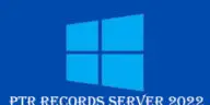 Create PTR Records Server 2022