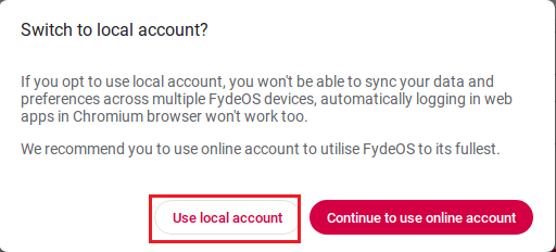 Switch to local account fydeos emulator