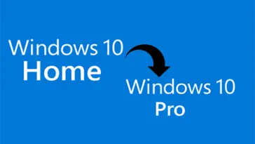 Upgrade Windows 10 Home, How to Upgrade Windows 10 Home to Pro