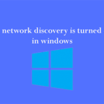 , How to Fix Network Discovery is Turned off in Windows 11