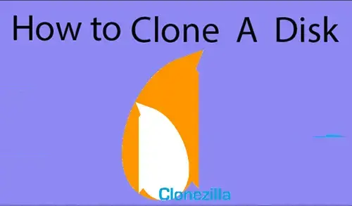 Clone a Disk Using Clonezilla