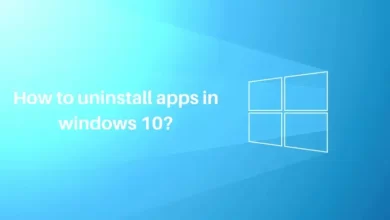 How to remove apps in Windows 10, Steps to uninstall apps in Windows 10