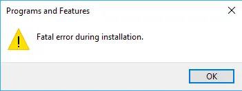 Fatal error during installation