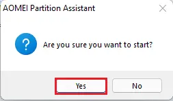 AOMEI are you sure yes