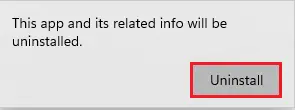 App and related info will be uninstalled