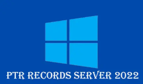 Create PTR Records Server 2022