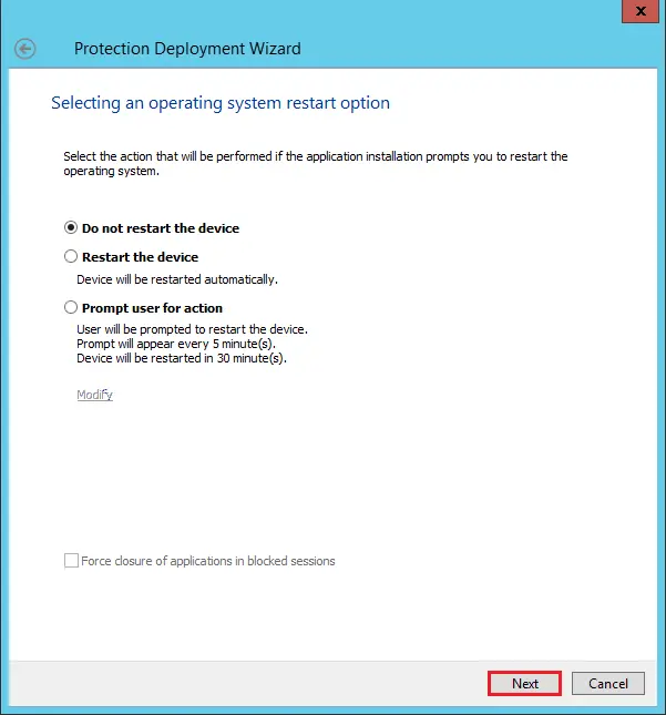 Protection deployment wizard restart options